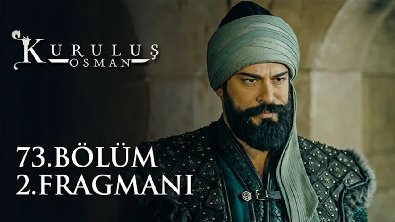 kurulus osman 73 bolum 2 fragmani izle kurulus osman 73 bolum izle