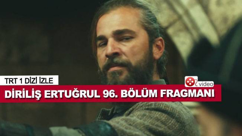 Diriliş Ertuğrul 96. bölüm fragmanı izle - TRT 1 dizi izle