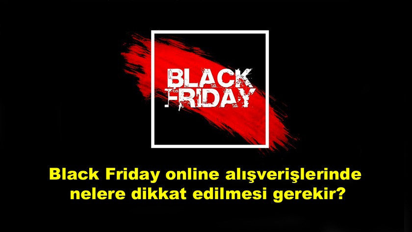 Black Friday online alışverişlerinde nelere dikkat etmeli