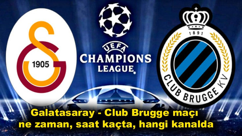 Galatasaray  Club Brugge maçı ne zaman, saat kaçta, hangi kanalda yayınlanacak ?