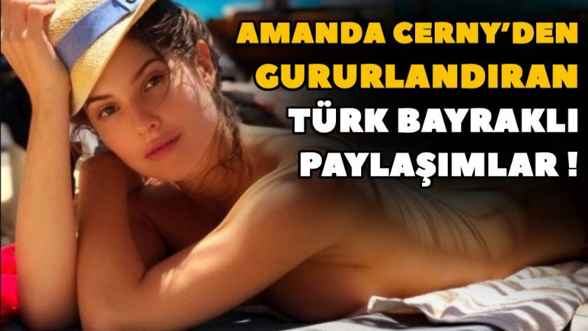 Amanda Cerny'den gururlandıran Türk Bayraklı pozlar !