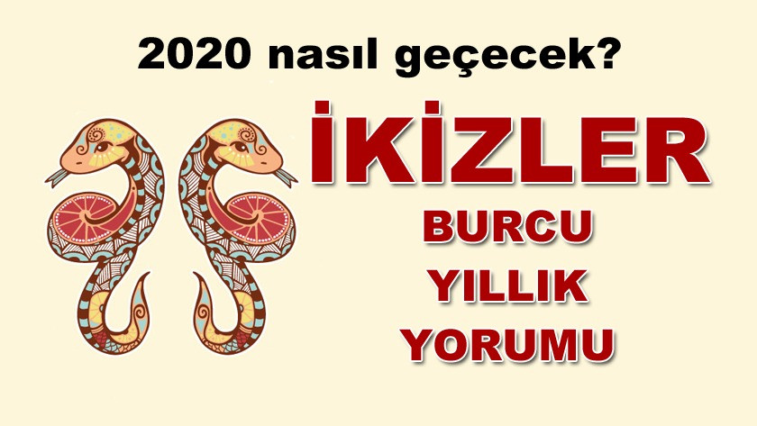 2020 İkizler Burcu için nasıl geçecek? 2020 İkizler Burcu yıllık yorum