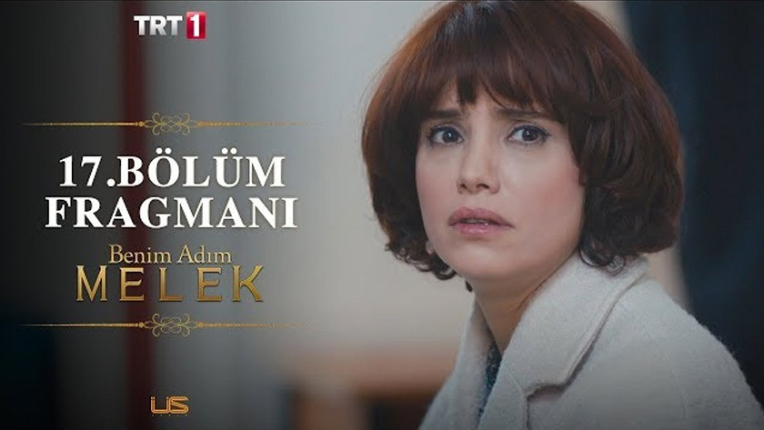 Benim Adım Melek 17.Bölüm Fragmanı İzle