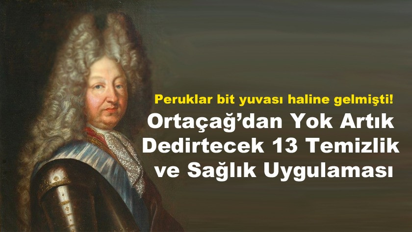 Ortaçağ’dan Yok Artık Dedirtecek 13 Temizlik ve Sağlık Uygulaması