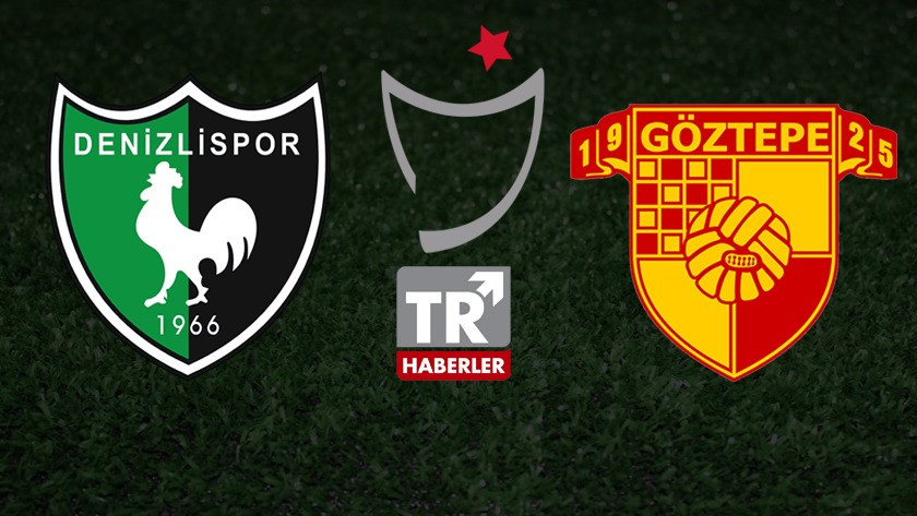 Denizlispor - Göztepe maçı ne zaman saat kaçta hangi kanalda?