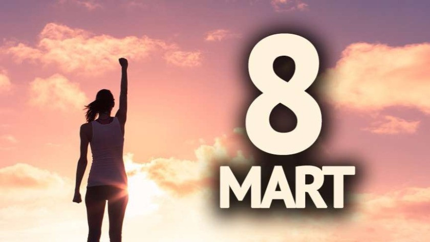 2020 Kadınlar Günü hangi güne denk geliyor 8 Mart nedir?