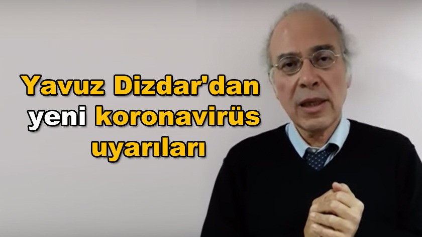 Doç. Dr. Yavuz Dizdar'dan yeni koronavirüs uyarıları! video izle