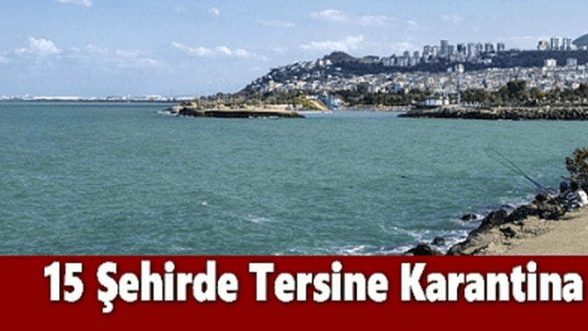 15 İlde tersine karantina İçin 5 Haziran kritik!