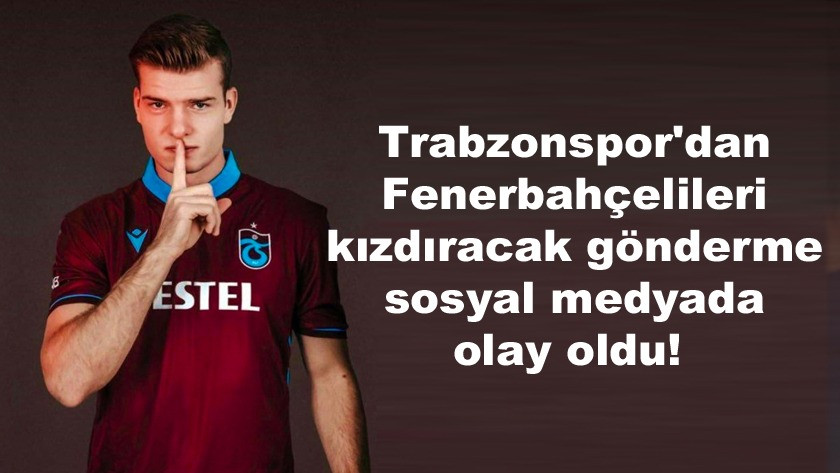 Trabzonspor'dan Fenerbahçelileri kızdıracak olay gönderme!