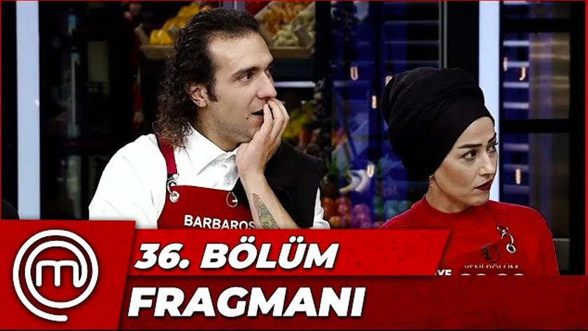 MasterChef Türkiye 36.Bölüm Fragmanı İzle