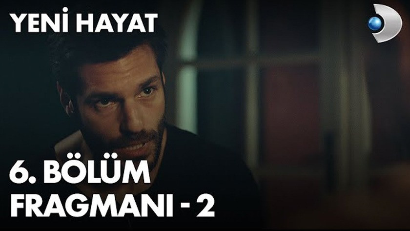 Yeni Hayat 6.Bölüm 2. Fragmanı İzle