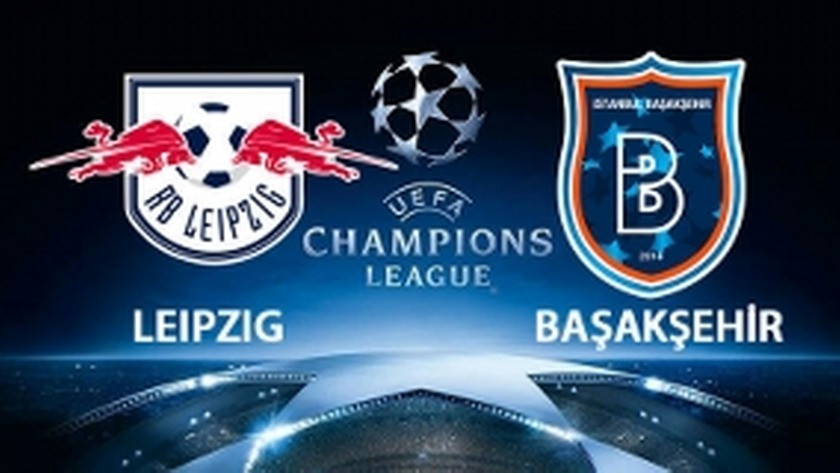 Leipzig 2-0 Başakşehir