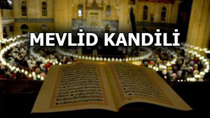 Mevlit Kandili ne zaman? Mevlit Kandili mesajları ve sözleri