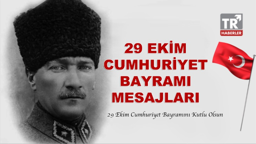 29 Ekim Cumhuriyet Bayramı mesajları 2020!