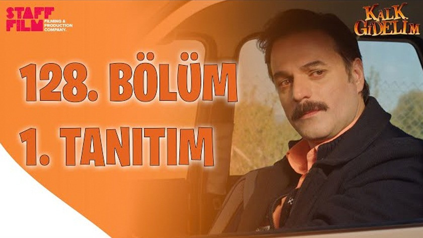 Kalk Gidelim 128.Bölüm Fragmanı İzle