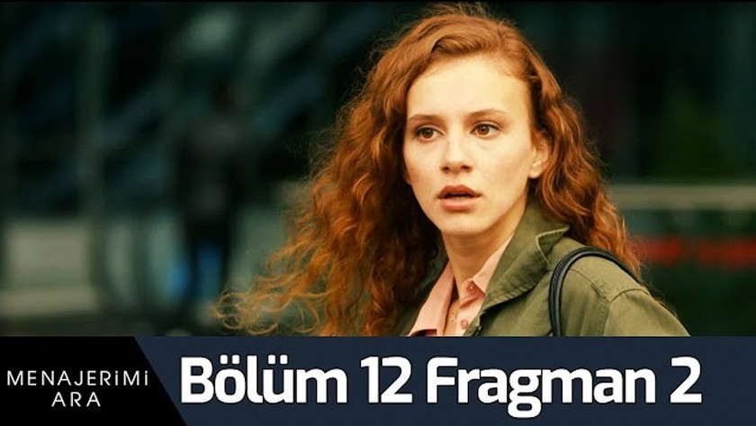 Menajerimi Ara 12.Bölüm 2. Fragmanı izle