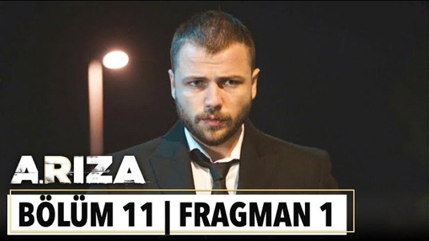 Arıza 11.Bölüm Fragmanı İzle