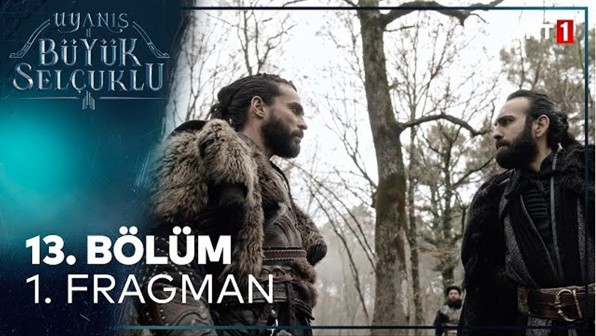 Uyanış Büyük Selçuklu 13.Bölüm Fragmanı İzle