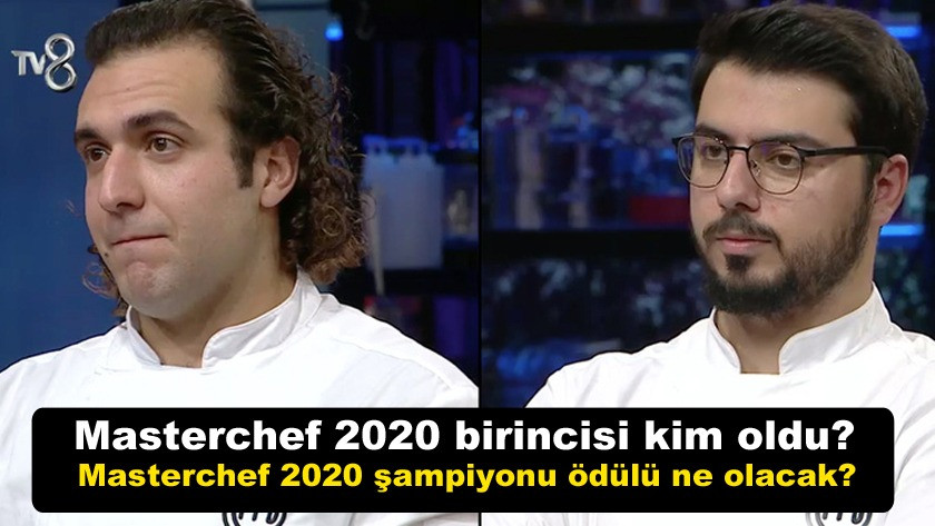 Masterchef Türkiye 2020 birincisi kim oldu? Masterchef Türkiye 2020 ödülü ne olacak?