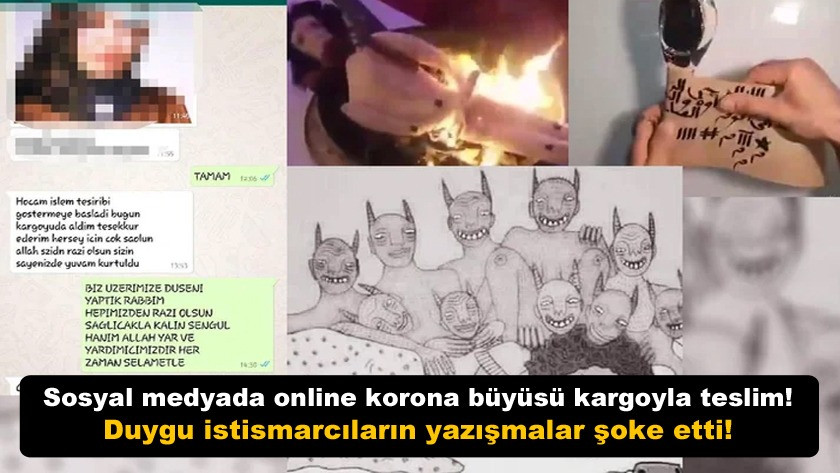 Duygu istismarcıların sosyal medyada online korona büyüsü!