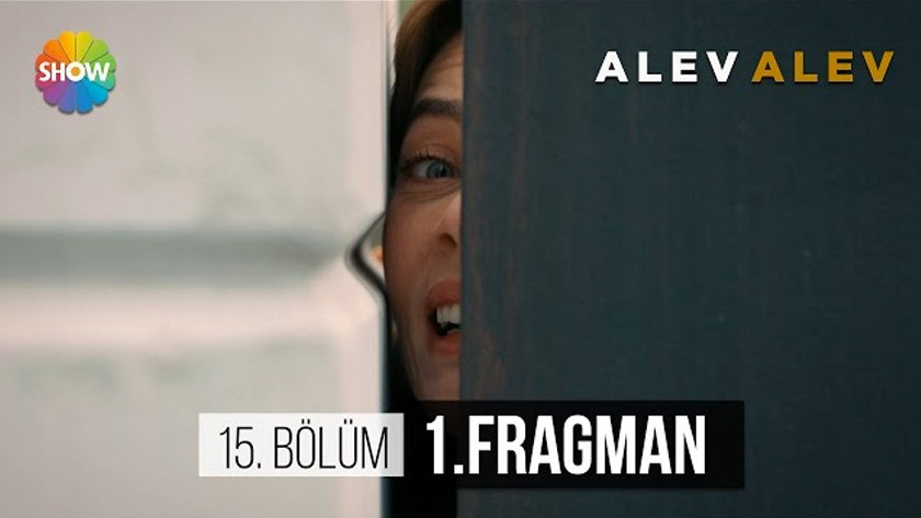 Alev Alev 15.Bölüm Fragmanı İzle