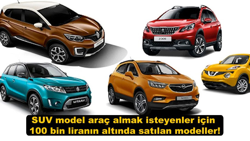 SUV model araç almak isteyenler için en uygun fiyatlı modeller!