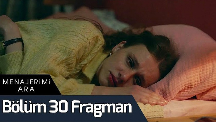 Menajerimi Ara 30.Bölüm Fragmanı izle