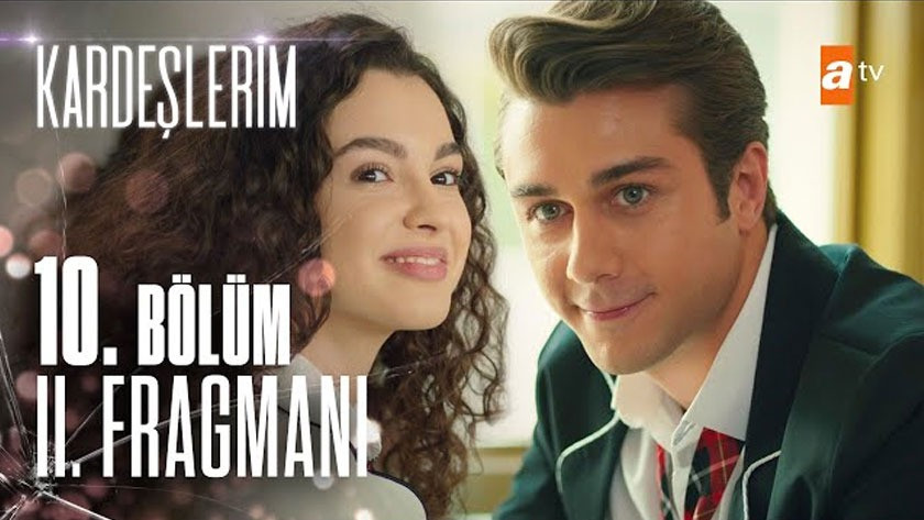 Kardeşlerim 10.Bölüm 2. Fragmanı izle