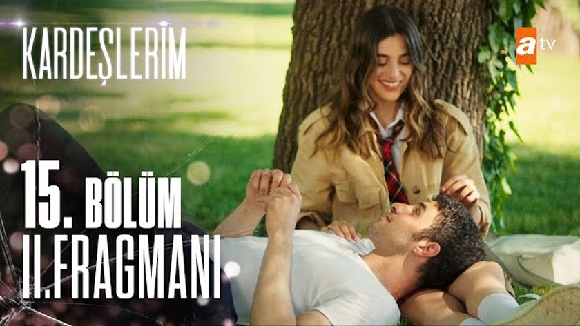 Kardeşlerim 15.Bölüm 2. Fragmanı izle