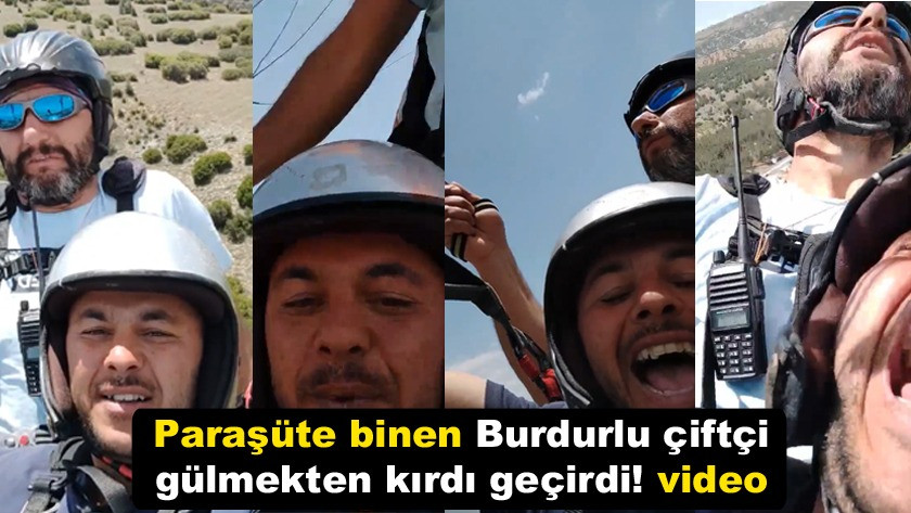 Paraşüte binen Burdurlu çiftçi gülmekten kırdı geçirdi! video izle
