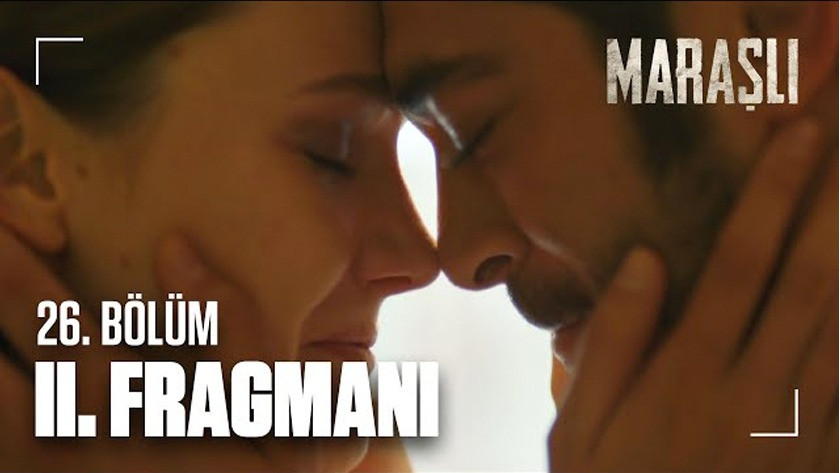 Maraşlı 26.Bölüm 2. Fragmanı izle (Final)