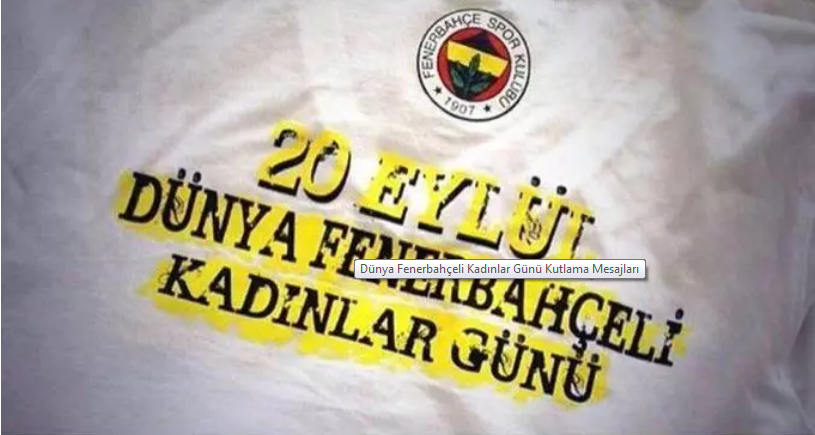Dünya Fenerbahçeli Kadınlar Günü Kutlu Olsun! İşte Dünya Fenerbahçeliler Günü Resimli Sözleri 2021 - Sayfa 1