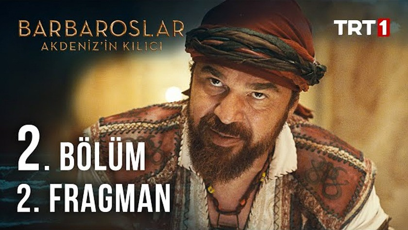 Barbaroslar Akdenizin Kılıcı 2.Bölüm 2. Fragmanı izle