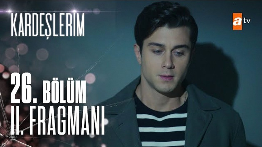 Kardeşlerim 26.Bölüm 2. Fragmanı izle