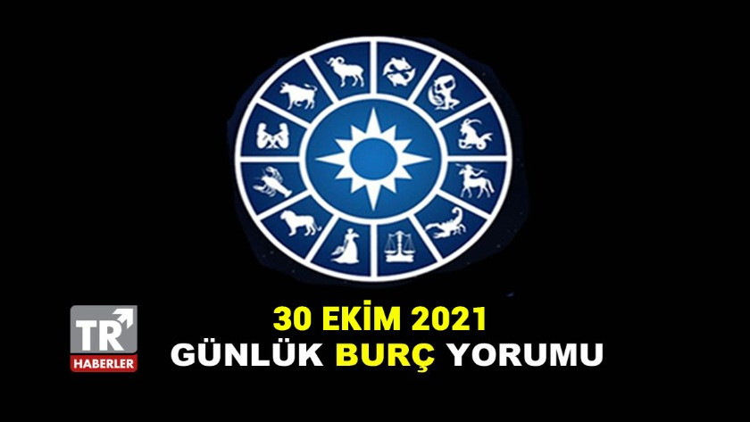 30 Ekim 2021 Cumartesi Günlük Burç Yorumları - Astroloji