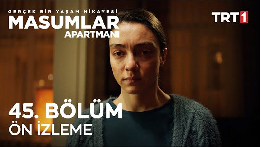 Masumlar Apartmanı 45.Bölüm Önizleme