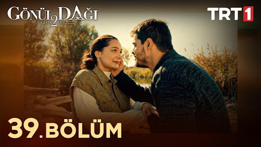 Gönül Dağı 39.Bölüm Ful izle