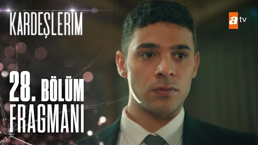 Kardeşlerim 28.Bölüm Fragmanı izle