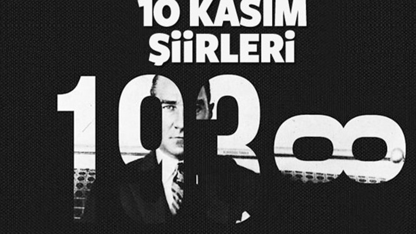 10 Kasım ile ilgili en güzel en duygulu 2, 4 kıtalık Atatürk şiirleri