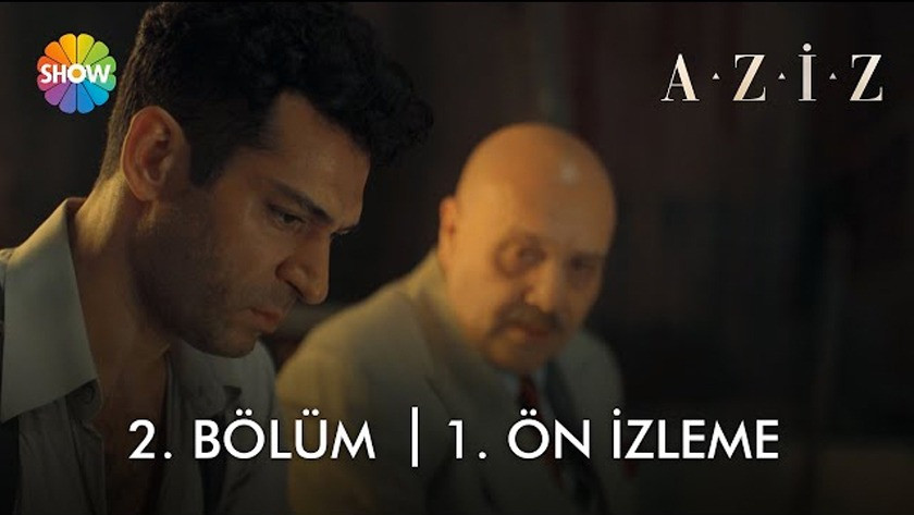 Aziz 2.Bölüm Önizleme