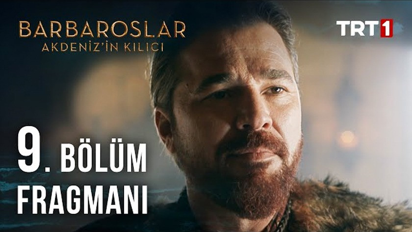 Barbaroslar Akdeniz'in Kılıcı 9.Bölüm Fragmanı izle