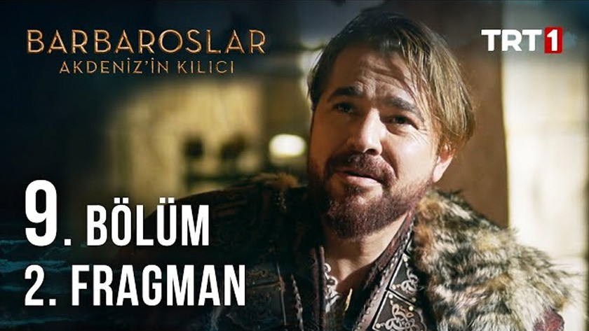 Barbaroslar Akdenizin Kılıcı 9.Bölüm 2. Fragmanı izle