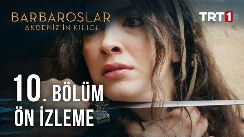 Barbaroslar Akdenizin Kılıcı 10.Bölüm Önizleme