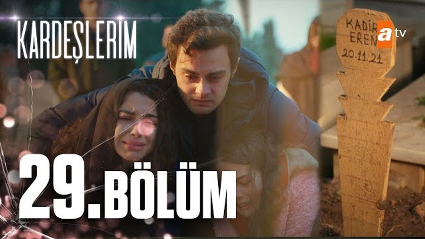 Kardeşlerim 29.Bölüm Ful izle