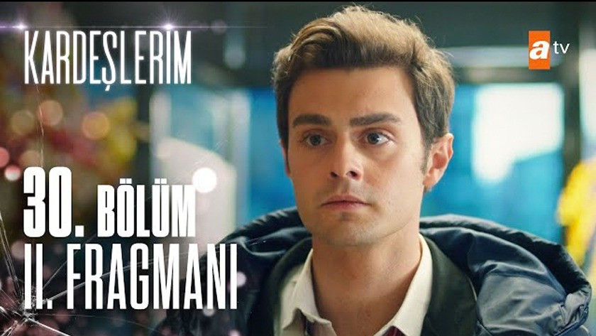 Kardeşlerim 30.Bölüm izle