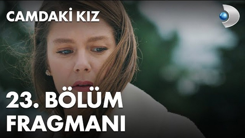 Camdaki Kız 23.Bölüm Fragmanı izle