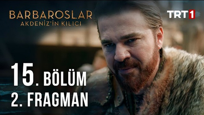 Barbaroslar Akdenizin Kılıcı 15.Bölüm 2. Fragmanı izle