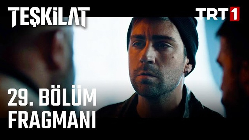 Teşkilat 29.Bölüm Fragmanı izle