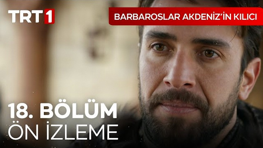 Barbaroslar Akdenizin Kılıcı 18.Bölüm Önizleme