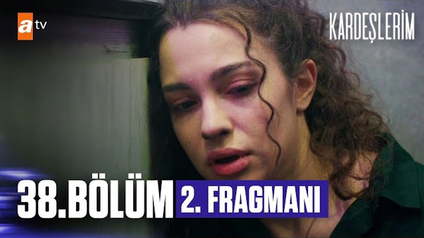 Kardeşlerim 38.Bölüm 2. Fragmanı izle